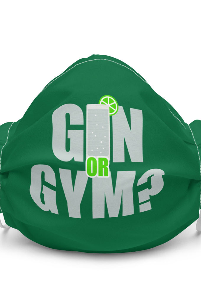 Gin or Gym? Premium face mask