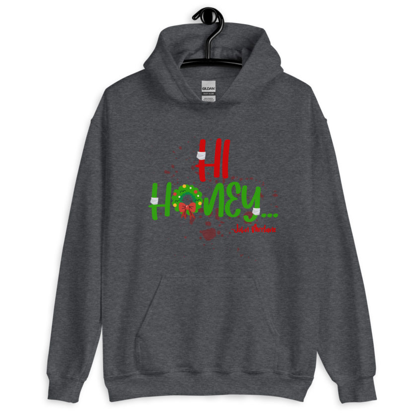 Hi, honey -John Mcclane, Die Hard Unisex Hoodie - Image 5